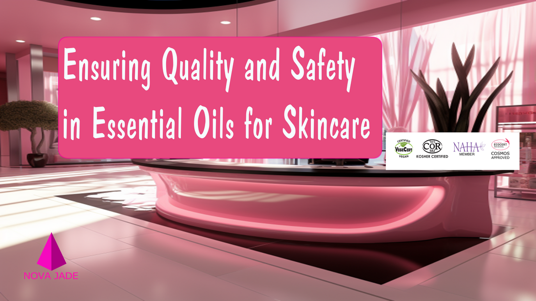 Ensuring Quality and Safety in Essential Oils for Skincare: Understanding Third Party Certifications